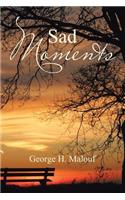 Sad Moments