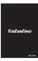 Valentino - Black Notebook / Extended Lines / Soft Matte Cover: An Ethi Pike Collectible Journal: Custom Names