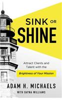 Sink or Shine