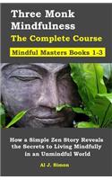 Three Monk Mindfulness Books 1 - 3