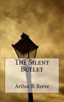 The Silent Bullet