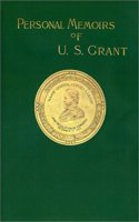 Personal Memiors of U.S. Grant Volumes 1&2