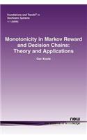 Monotonicity in Markov Reward and Decision Chains