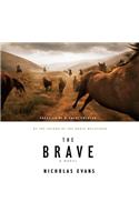 The Brave Lib/E