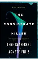 Considerate Killer