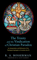 Trinity and the Vindication of Christian Paradox