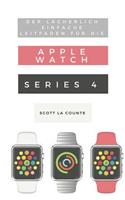 Der Lacherlich Einfache Leitfaden Fur Die Apple Watch Series 4