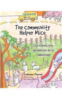 The Community Helper Mice; Los ratoncitos ayudantes de la comunidad