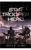 Star Trooper Hero