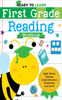Ready to Learn: First Grade Reading Workbook: Sight Words, Reading Comprehension, Vocabulary, and More!(Ready to Learn)