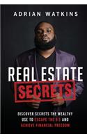 Real Estate Secrets