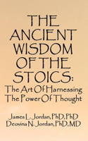 Ancient Wisdom of the Stoics