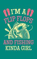 Flip Flops And Fishing Kinda Girl