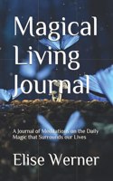 Magical Living Journal