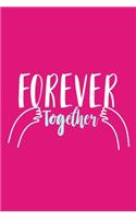 Forever Together