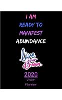 I Am Ready To Manifest Abundance