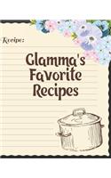 Glamma's Favorite Recipes: Personalized Blank Cookbook and Custom Recipe Journal to Write in Cute Gift for Women Mom Wife: Recipe Page