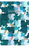 Migraine Diary: Headache Logbook. Professional Journal To Track Migraine and Headache Triggers, Attacks And Symptoms