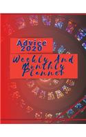 Advice 2020 Weekly And Monthly Planner