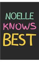 Noelle Knows Best: Lined Journal, 120 Pages, 6 x 9, Noelle Personalized Name Notebook Gift Idea, Black Matte Finish (Noelle Knows Best Journal)