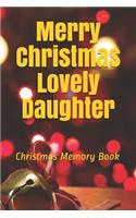 Merry Christmas Lovely Daughter