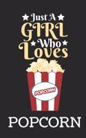 Just A Girl Who Loves Popcorn