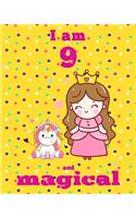 unicorn journal i am 9 and magical: A Happy Birthday 9 Years Old Unicorn Journal Notebook for Kids, coloring & Activity Book... 18 Adorable unicorn Designs, with positive messages for 