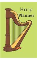 Harp Planner: Music Organizer, Calendar for Music Lovers, Schedule Songwriting, Monthly Planner (110 Pages, Lined, 6 x 9)