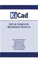 KiCad Complete Reference Manual