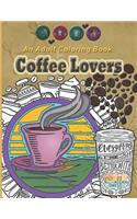 An Adult coloring Book For Coffee Lovers