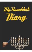 My Hanukkah Diary: Hanukkah Celebration Blank 110 Page Kids Activity Diary Gift Notebook