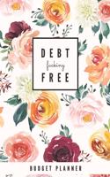Debt Fucking Free