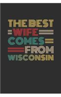 The Best Wife Comes From Wisconsin