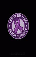 I Am In The Fight Against Epilepsy