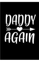 Daddy Again: Food Journal - Track Your Meals - Eat Clean And Fit - Breakfast Lunch Diner Snacks - Time Items Serving Cals Sugar Protein Fiber Carbs Fat - 110 Pag