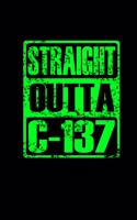 Straight Outta C-137: 110 Game Sheets - 660 Tic-Tac-Toe Blank Games - Soft Cover Book for Kids for Traveling & Summer Vacations - Mini Game - Clever Kids - 110 Lined page