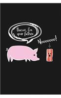 Bacon, I'm your Father - Noooooo!