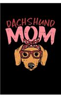 Dachshund Mom