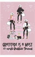 Gratitude is a must: 12 month Gratitude Journal