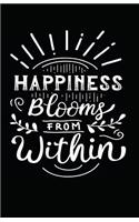Happiness Blooms from Within