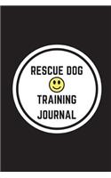 Rescue Dog Training Journal