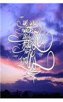 Use your mistakes to build stairs, not walls: 6x9 Inch Lined Journal/Notebook designed to remind you to use your mistakes to build stairs, not walls! - Beautiful Sunset, Pink, Blue, Nature, Call
