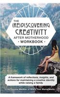 (re)Discovering Creativity After Motherhood Workbook