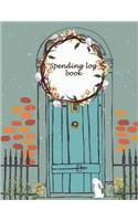 Spending Log Book: Daily Expense Log, Business Spending Book, Expense Tracking, Expense Journal, Spending Tracker Book 120 Pages 8.5 X 11