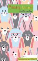 Primary Journal with picture box: Half page ruled, Grades K-2, Picture story block, (Volume 18) of funny animals &160 pages series; Improve creative by drawing the story in the pictu(18 Funny Animals &160 Pages)