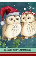 Night Owl Journal: Christmas Holiday Writing Diary 6 X 9 Planner for Keeping Personal Reflection, Sketching, Jotting Down Notes and Writing for Women, Girls and Teens