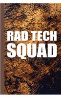 Rad Tech Squad: Radiology Graduate Journal Notebook for Notes or Journaling Also Clinical Studies for Students