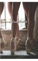 Love Ballet: 126 Page Softcover, Has Lined Pages with a Ballet Border, College Rule Composition (6