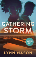 A Gathering Storm