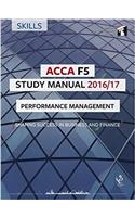 ACCA F5 Study Manual : Performance Management 2016